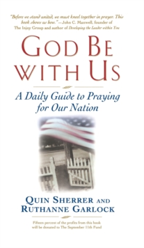 Image for God Be with Us : A Daily  Guide to Praying for Our Nation
