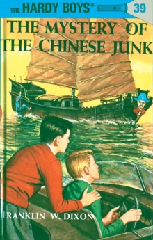 Image for Hardy Boys 39: The Mystery of the Chinese Junk