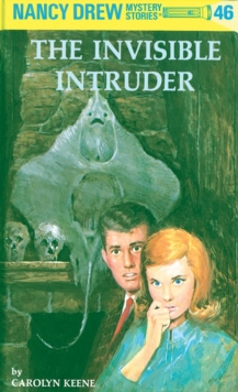 Image for Nancy Drew 46: the Invisible Intruder