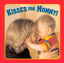 Image for Kisses for Mommy!