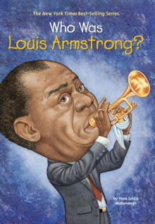 Image for Who Was Louis Armstrong