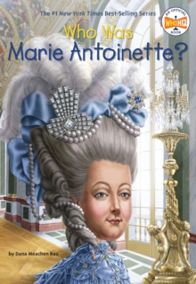 Image for Who was Marie Antoinette?