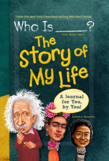 Image for Who Is (Your Name Here)?: The Story of My Life