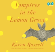 Image for Vampires in the Lemon Grove: Stories