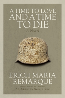 Image for A time to love and a time to die  : a novel