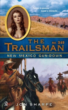 Image for The Trailsman #349 : New Mexico Gun-Down