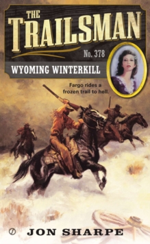 Image for The Trailsman #378 : Wyoming Winterkill