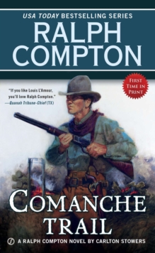 Image for Ralph Compton Comanche Trail