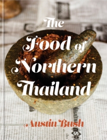 Image for The Food of Northern Thailand