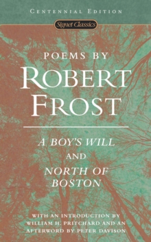 Image for Poems by Robert Frost : A Boy's Will and North of Boston
