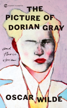 Image for The Picture Of Dorian Gray : And Three Stories