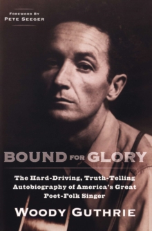 Image for Woody Guthrie: Bound for Glory