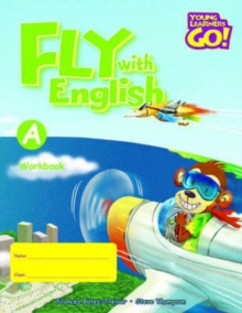 Image for Young Learners Go - Fly With English A Workbook