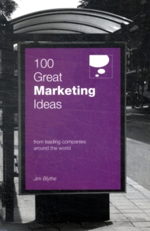 Image for 100 great marketing ideas from leading companies around the world