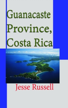 Image for Guanacaste Province, Costa Rica: Travel and Tourism Information