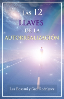 Image for Las 12 Llaves De La Autorrealizacion