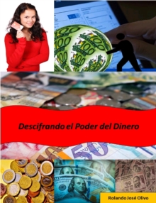 Image for Descifrando el Poder del Dinero