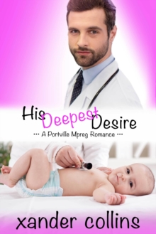 Image for His Deepest Desire: A Portville Mpreg Romance