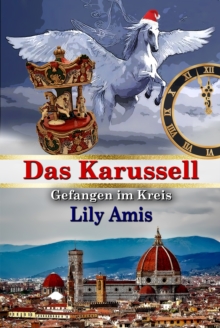 Image for Das Karussell, Gefangen Im Kreis