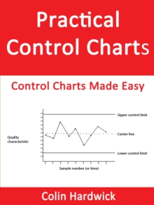 Image for Practical Control Charts: Control Charts Made Easy!