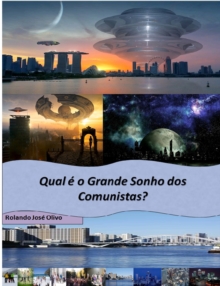 Image for Qual E O Grande Sonho Dos Comunistas?