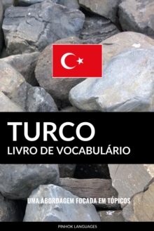 Image for Livro de Vocabulario Turco: Uma Abordagem Focada Em Topicos