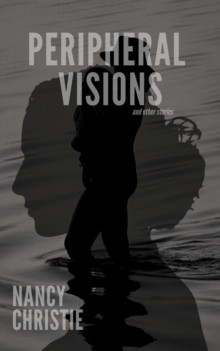 Image for Peripheral Visions and Other Stories