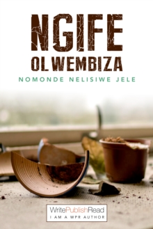 Image for Ngife Olwembiza