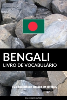 Image for Livro de Vocabulario Bengali: Uma Abordagem Focada Em Topicos