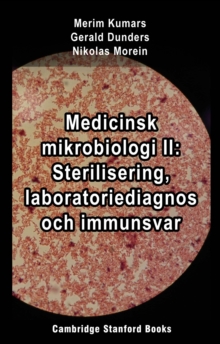 Image for Medicinsk Mikrobiologi II: Sterilisering, Laboratoriediagnos Och Immunsvar