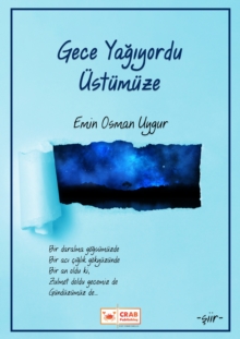 Image for Gece YagA Yordu Ustumuze