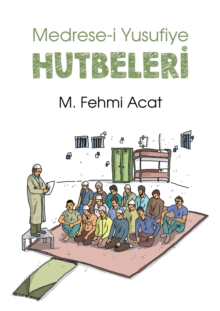 Image for Medrese-I Yusufiye Hutbeleri