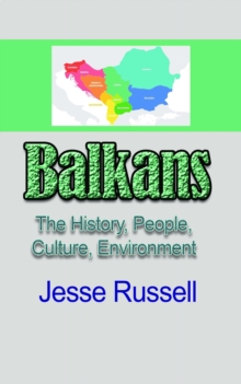 Image for Balkans: The History, People, Culture, Environment