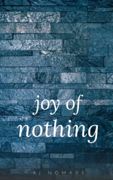 Image for The Joy of Nothing
