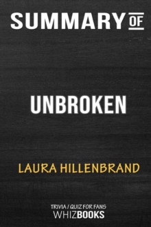 Image for Summary of Unbroken (The Young Adult Adaptation) : An Olympian's Journey from Airman to Castaway to Captive: Trivia/Quiz