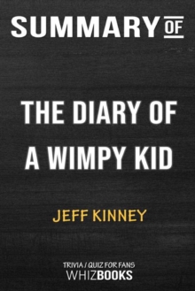 Image for Summary of The Diary of A Wimpy Kid : Trivia/Quiz for Fans