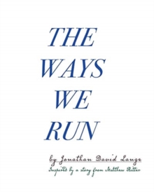 Image for The Ways We Run