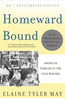 Image for Homeward Bound : American Families in the Cold War Era