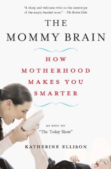 Mommy Brain