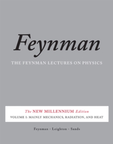 Image for The Feynman lectures on physicsVolume 1,: Mainly mechanics, radiation, and heat