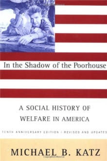 In the Shadow Of the Poorhouse