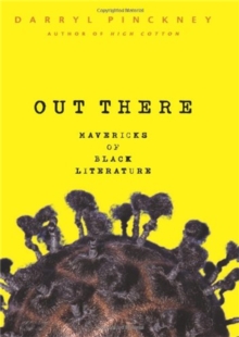 Image for Out there  : mavericks of black literature