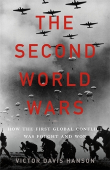 Image for The Second World Wars  : how the first global conflict was fought and won