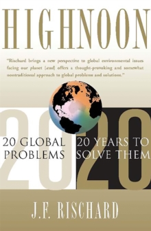 Image for High noon  : twenty global problems, twenty years to solve them