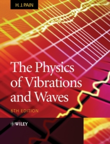 Image for The Physics of Vibrations and Waves 6E