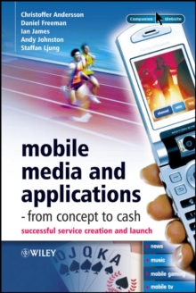 Mobile Media and Applications, From Concept to Cash