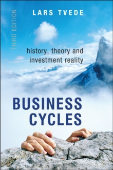 Image for Business cycles  : history, theory and investment reality