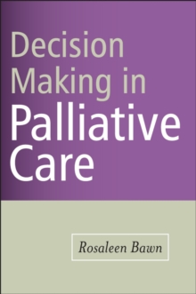 Image for Decision Making in Palliative Care