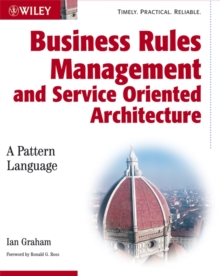 Image for Business rules management and service oriented architecture  : a pattern language