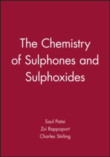 Image for The Chemistry of Sulphones and Sulphoxides
